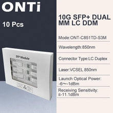 Load image into Gallery viewer, ONTi 10Gb SFP+ Module Multimode 300m MM Duplex SFP+ Transceiver LC Optical Connector SFP-10G-SR Compatible with Cisco Mikrotik Switch