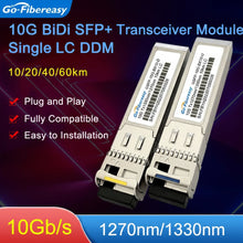 Load image into Gallery viewer, 10Gb BiDi SFP Transceiver Module 10km/20km/40km/60km 10Gbase-BX T1270/R1330nm LC WDM Optical Module For Mikrotik/HW Switch