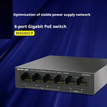 Load image into Gallery viewer, MERCURY 6Port Gigabit 100/1000Mbps PoE Switch, 4 Ports PoE @ 43W IEEE802.3af, 2 Uplink Gigabit Ports, Plug and Play MSG06CP