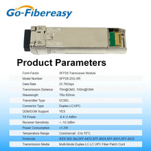 Load image into Gallery viewer, 25Gb SR SFP28 Optical Module Multi-mode 25GBASE-SR 850nm 100m Dual LC SFP+ Transceiver For Mellanox,Intel,Mikrotik,Fiber Switch