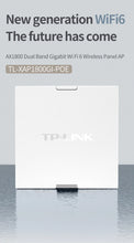 Load image into Gallery viewer, TP-Link TL-XAP1800GI-PoE AX1800 Dual Band Gigabit WiFi6 Wireless Panel Access Point AC Management 2.4GHz @ 574Mbps and 5GHz @ 1201Mbps