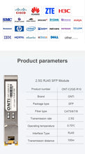 Load image into Gallery viewer, ONTi 2.5G RJ45 SFP Module 2.5Gbps SFP Copper RJ45 SFP Transceiver Module 8dBm Compatible with Cisco/Mikrotik Ethernet Switch
