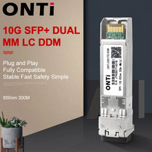 Load image into Gallery viewer, ONTi 10Gb SFP+ Module Multimode 300m MM Duplex SFP+ Transceiver LC Optical Connector SFP-10G-SR Compatible with Cisco Mikrotik Switch
