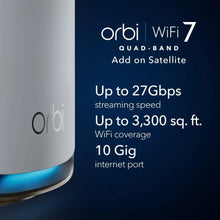 Load image into Gallery viewer, Orbi WiFi 7 Systems 802.11be Mesh Satellite Add-On Node Covers up to 3300 sq ft Quad-Band, Compatible only with RBE971S RBE972S and RBE973S
